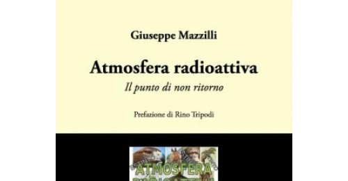 ATMOSFERA RADIOATTIVA: QUALE POTREBBE ESSERE IL FUTURO DEL MONDO?