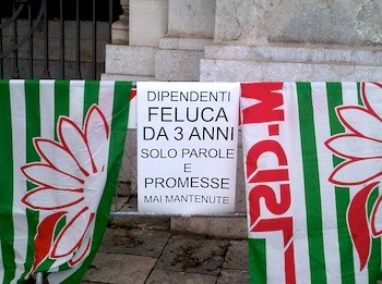 DIPENDENTI FELUCA AL CAPOLINEA: TRA UNA SETTIMANA I LICENZIAMENTI