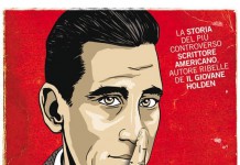 SALINGER E “COMPAGNIA BELLA”: IL 20 MAGGIO IL DOCUFILM SUI MISTERI DELL’AUTORE DE “IL GIOVANE HOLDEN”
