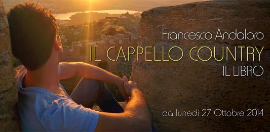 “Il cappello country”, esordio letterario per il cantautore Francesco Andaloro