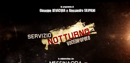 VOCE DI POPOLO: SERVIZIO NOTTURNO CON I VIGILI URBANI DI MESSINA