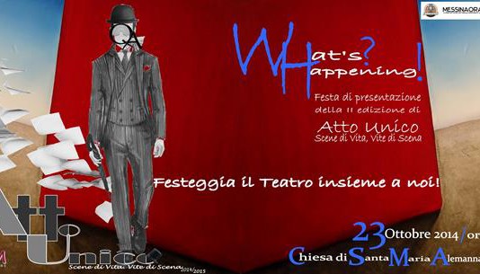 Teatro: “atto unico. scene di vita, vite di scena”, giovedi’ 23 ottobre la festa d’inaugurazione a S.Maria Alemanna