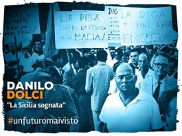 Fondazione con il Sud: a Messina il 10 giugno la “sicilia sognata” di Danilo Dolci