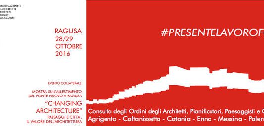 A Ragusa la “due giorni” degli architetti siciliani: #presentelavorofuturo