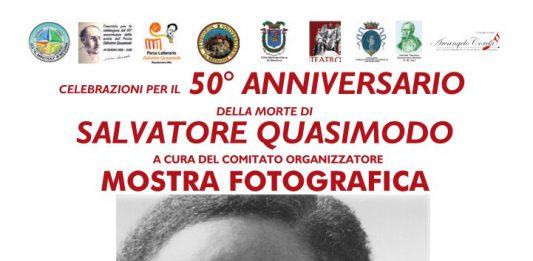 Città Metropolitana di Messina, celebrazioni per il cinquantesimo anniversario della morte di Salvatore Quasimodo, mostra fotografica a Barcellona P.G.