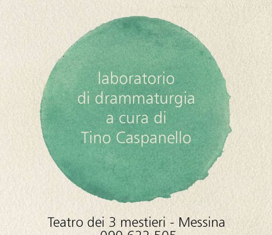 Teatro dei 3 Mestieri: mercoledì primo incontro del laboratorio di drammaturgia di Tino Caspanello