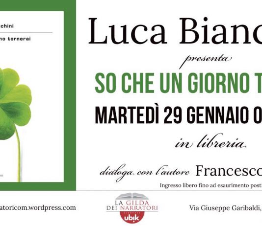 Martedì 29 gennaio Luca Bianchini presenta “So che un giorno tornerai” presso la libreria La Gilda dei Narratori