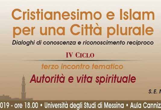 Aula Cannizzaro: Cristianesimo e Islam per una Città plurale, “Autorità e vita spirituale”.