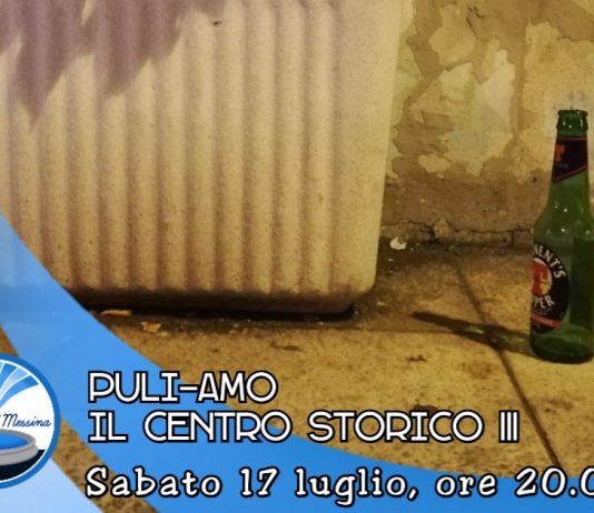 Puli-Amo Messina lancia “Puli-Amo il centro storico” per sensibilizzare contro l’inciviltà