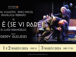 Da venerdì 1 marzo al Teatro Vittorio Emanuele “Così è se vi pare”