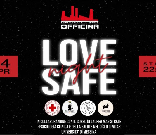 “LoveSafe Night”: Educazione e Prevenzione per una Sessualità Sicura, il 24 Aprile al Centro Multiculturale Officina di Messina